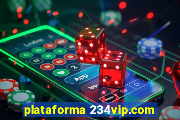 plataforma 234vip.com